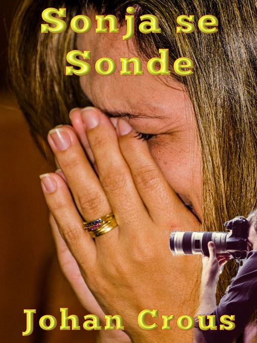 Title details for Sonja se Sonde by Johan Crous - Available